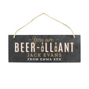 Personalised Beer-illiant Hanging Slate Sign