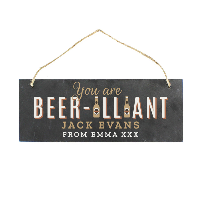 Personalised Beer-illiant Hanging Slate Sign