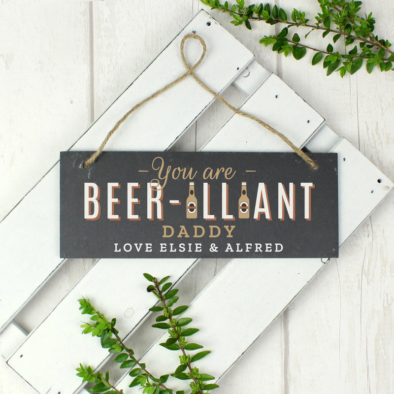 Personalised Beer-illiant Hanging Slate Sign