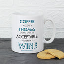 Personalised Blue Acceptable To Drink Mug