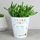 Personalised Thank You Teacher Plant Pot