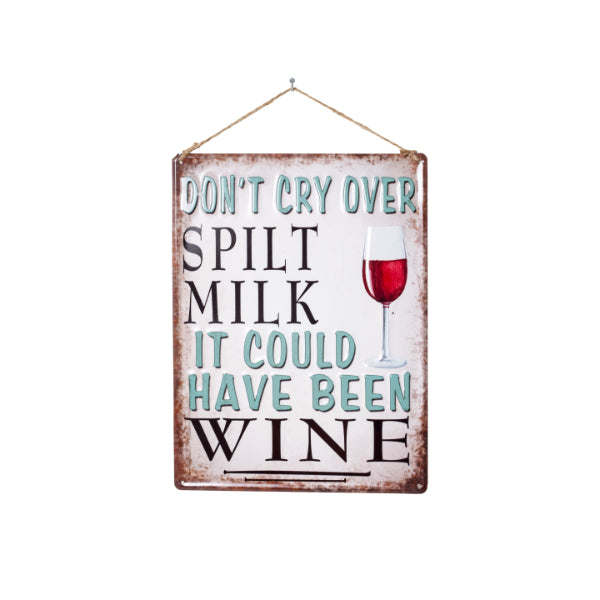 La Hacienda Wall Art - Don't Cry Over Spilt Milk Metal Sign