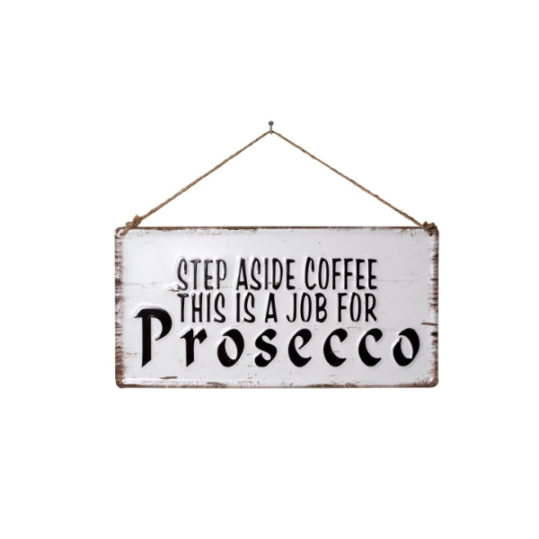 La Hacienda Wall Art - Step Aside Coffee Metal Sign